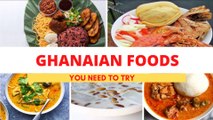 Most Popular Ghana Foods | Ghana Cuisine