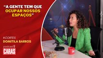 DOMITILA BARROS COMENTA ORIGEM DO SEU NOME E LUTA HISTÓRICA