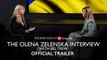 What Ukraine’s First Lady Olena Zelenska wants the world to know (Trailer)