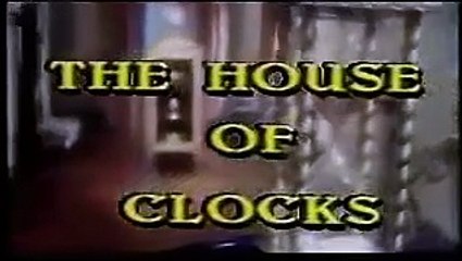 The House of Clocks | movie | 1989 | Official Trailer