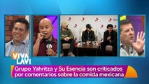 Yahritza y su esencia son criticados por comentarios sobre la comida mexicana