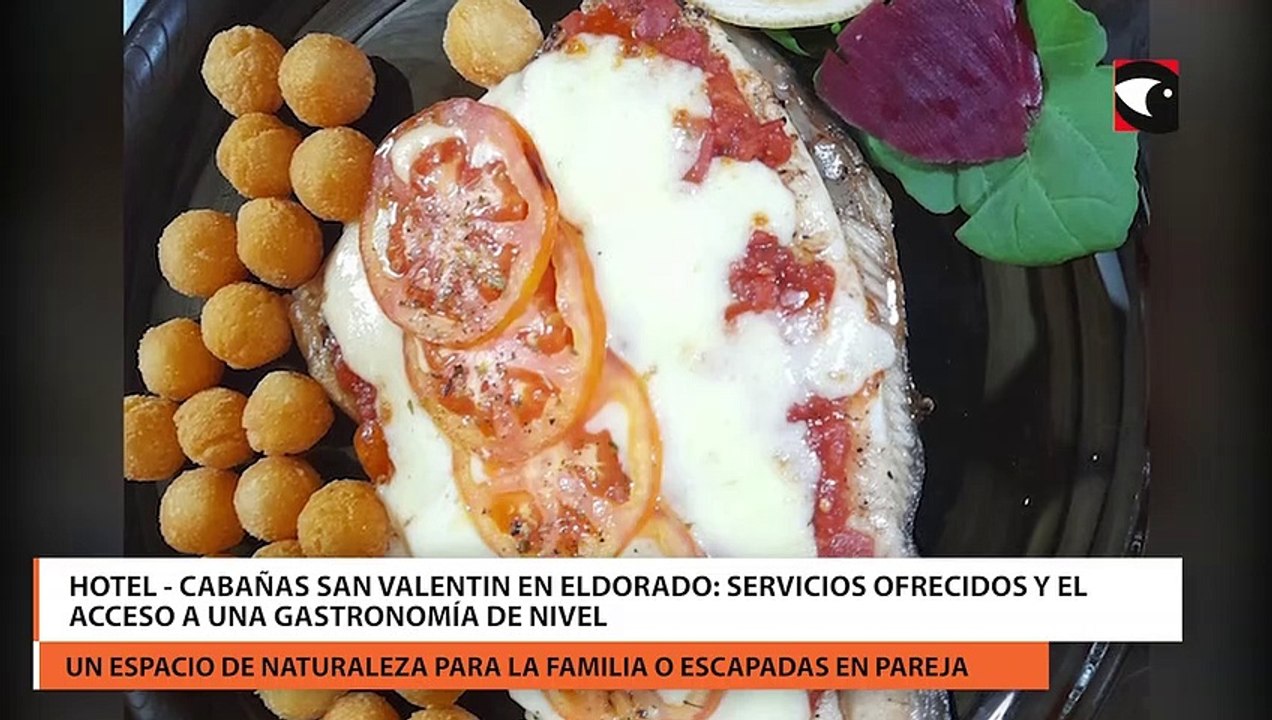 Hotel - Cabañas San Valentin en Eldorado: servicios ofrecidos y el acceso a una gastronomía de nivel