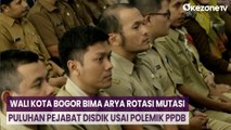 Wali Kota Bogor Bima Arya Mutasi Puluhan Pejabat Disdik Usai Polemik PPDB