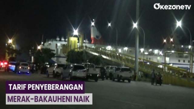 Hari Ini, Tarif Penyeberangan Merak-Bakauheni Naik 5,26 Persen
