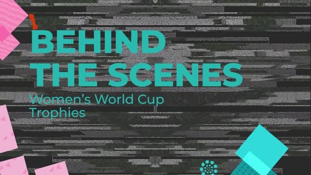 Behind the Scenes: An exclusive look at the Women's World Cup player trophies