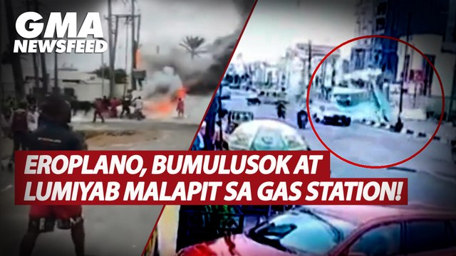 Eroplano, bumulusok at lumiyab malapit sa gas station! | GMA News Feed