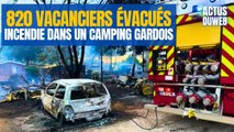 Incendie dans un camping gardois  820 vacanciers évacués