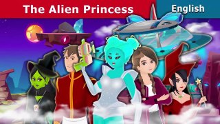 The Alien Princess Story in English Stories for Teenagers