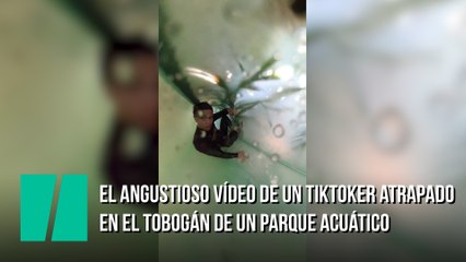 El angustioso vídeo de un tiktoker atrapado en el tobogán de un parque acuático