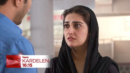 Kardelen 15. Bölüm Fragmanı - 4 Ağustos Cuma