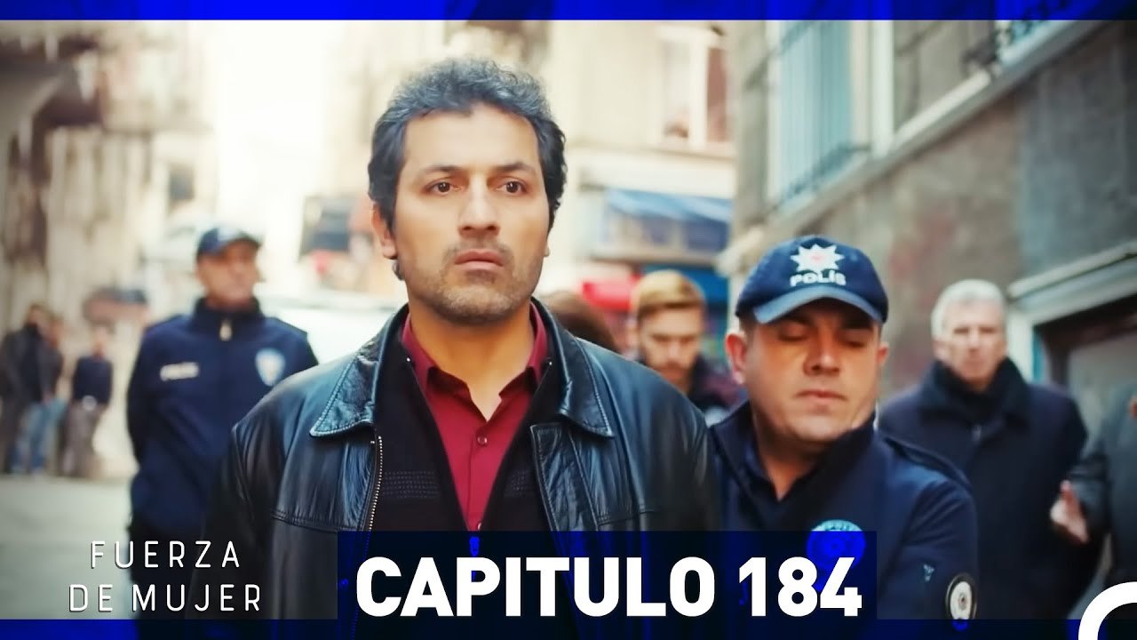 Fuerza de Mujer - Capítulo 184