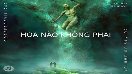 Hoa nào không phai (Singer Corperdevil1987) Full HD