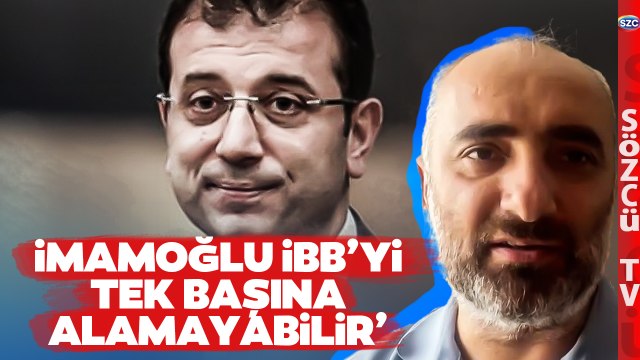 İsmail Saymaz O Gerçeği Açıkladı! 'İmamoğlu İBB'yi Tek Başına Alamayabilir'