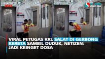 Viral Petugas KRL Salat di Gerbong Kereta Sambil Duduk, Netizen: Jadi Keinget Dosa