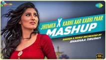 Jhumka X Kabhi Aar Kabhi Paar Mashup | Shashaa Tirupati | Official Music Video | 4k uhd video 2023