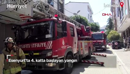 Esenyurt'ta 4. katta başlayan yangın üst kata sıçradı