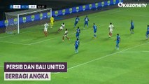 Highlight Liga 1 2023-2024 Persib Bandung vs Bali United: Debut Bojan Hodak Berujung Imbang