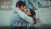 Ada & Yusuf (Uzun Versiyon) #5