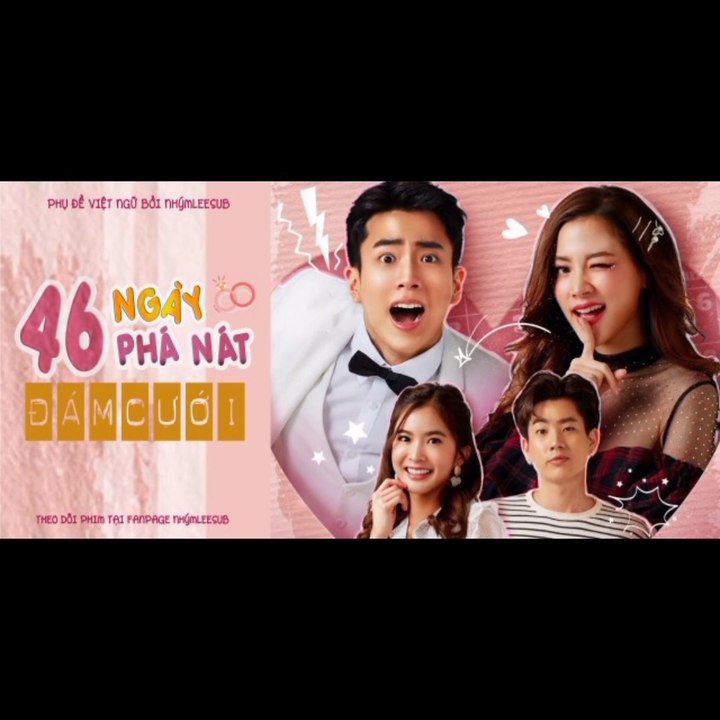 46 ngày phá nát đám cưới - tập 11 phim thái lan vietsub trọn bộ mới nhất hiện nay