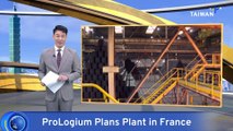 Taiwanese EV Battery Maker ProLogium Technology Building New Factory in France