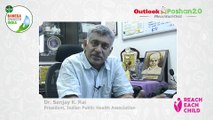 Dr.  Sanjay K  Rai on Outlook Poshan 2.0 #ReachEachChild initiative launched by Outlook and Reckitt