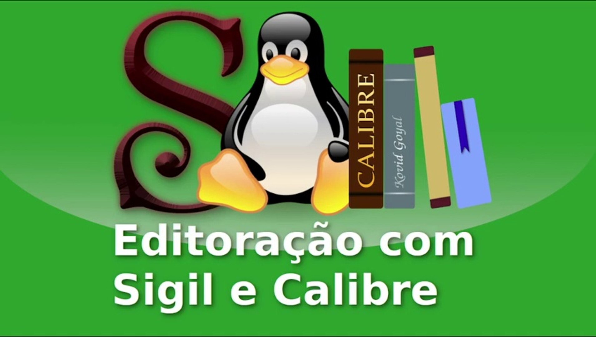 Produzindo Livros com Sigil Gimp e Calibre no Linux-(480p)