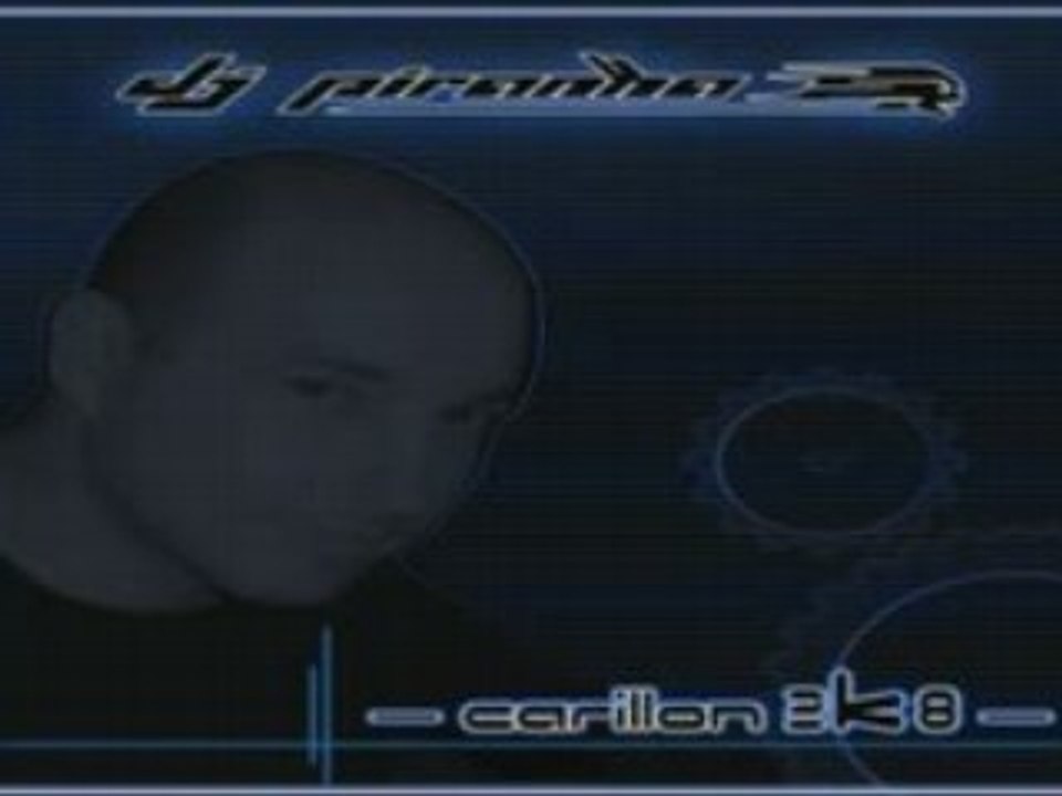 Dj PiRaNhA  - Carillon 2k8 (CluB Violence MiX) Video