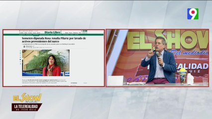 Diputada involucrada en lavado de activos | El Show del Mediodía