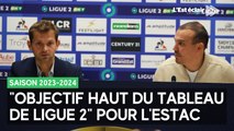 Aymeric Magne et François Vitali évoquent des ambitions de l'Estac pour la saison à venir