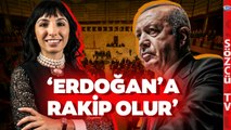 'Erdoğan'a Rakip Olur' Ersan Şen'den Bomba Hafize Gaye Erkan Yorumu!