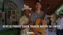 Netos de Pinduca seguem tradição musical da família
