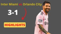 Inter Miami vs Orlando City 3-1 Highlights #InterMiami