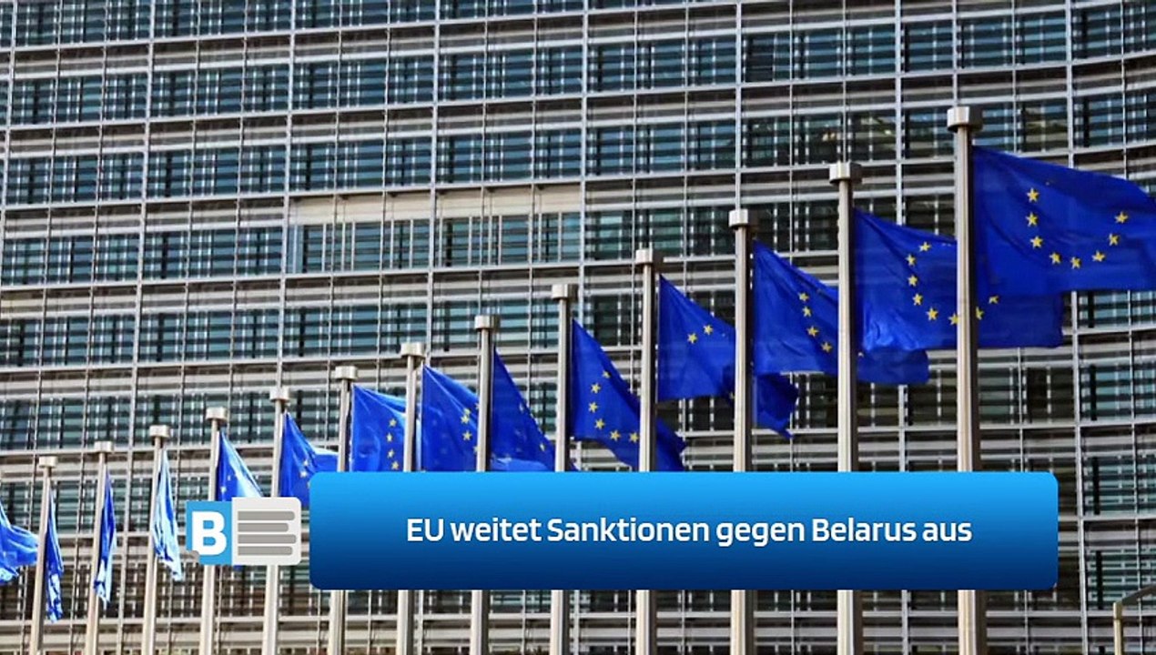 EU weitet Sanktionen gegen Belarus aus