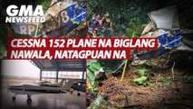 Cessna 152 plane na biglang nawala, natagpuan na | GMA News Feed