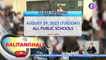 DepEd: sa August 29 na ang pagsisimula ng klase sa public schools para sa S.Y. 2023-2024 | BT