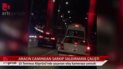 Trafik kavgalarında yeni 'boyut': Boğaz Köprüsü üzerinde araçtan araca yumruk