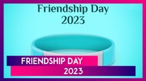 Friendship Day 2023 Wishes and Quotes To Share With Your Friends on This Special Day