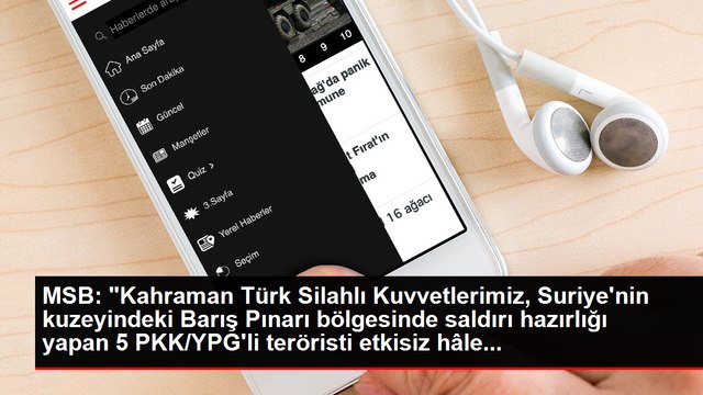 MSB: Kahraman Türk Silahlı Kuvvetlerimiz, Suriye'nin kuzeyindeki Barış Pınarı bölgesinde saldırı hazırlığı yapan 5 PKK/YPG'li teröristi etkisiz hâle...