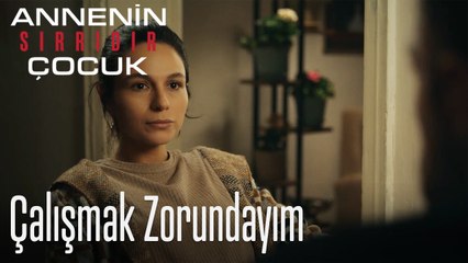 Çalışmak Zorundayım