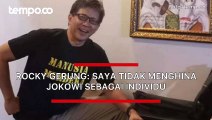 Rocky Gerung: Saya Tidak Menghina Jokowi Sebagai Individu