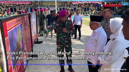 Download Video: Wapres Ma'ruf Tinjau Pos Pengamanan Perbatasan RI-Malaysia di Ambalat