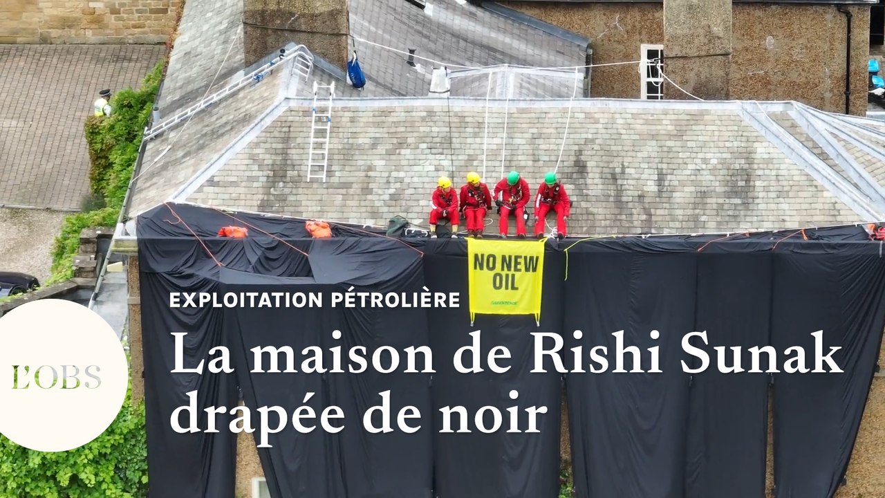 Des militants écolos voilent de draps noirs une maison de Rishi Sunak pour protester contre l'exploitation pétrolière