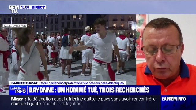Homme tué aux fêtes de Bayonne: Il n'y a pas cette insécurité qu'on pourrait laisser entendre selon Fabrice Dazat de la protection civile des Pyrénées-Atlantiques