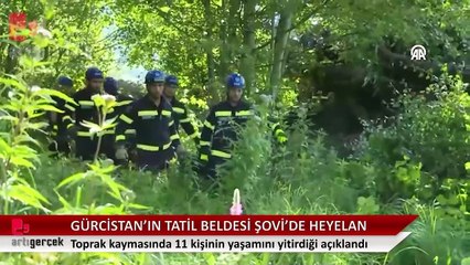 Gürcistan'ın tatil beldesi Şovi'deki heyelanda 11 kişi öldü