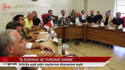 Urfa’da uçak seferlerinin düşürülmesine tepki: 'İş dünyası ve turizme darbe'