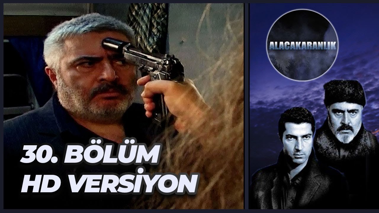 Alacakaranlık 30. Bölüm | HD Versiyon
