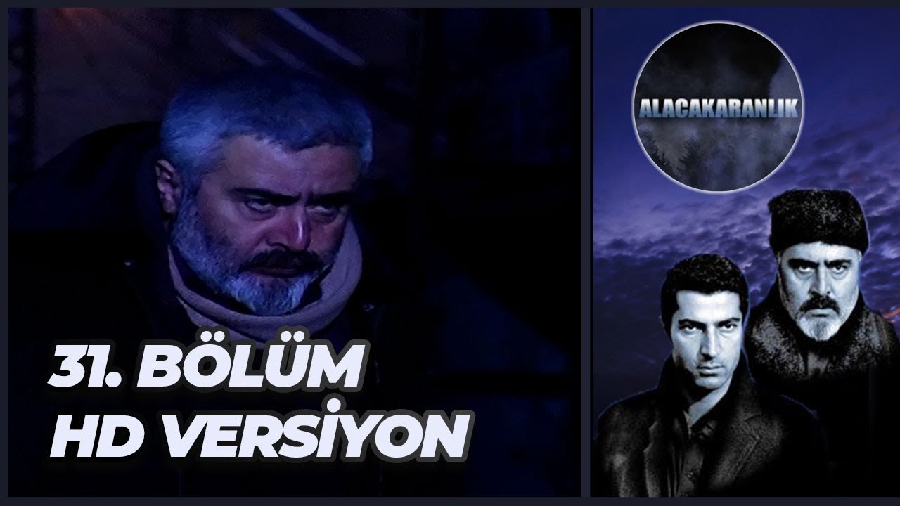 Alacakaranlık 31. Bölüm | HD Versiyon