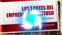 Presentación 32. Las 7 artes del emprendedor exitoso