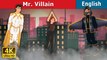 Mr. Villain Story Stories for Teenagers @EnglishFairyTales