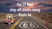 Best Foodie Destinations on Route 66 |  Best stop-off diners along Route 66